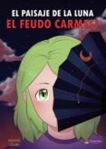 El paisaje de la luna: El feudo carmesí
