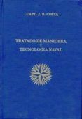 tratado maniobra y tecnologia naval (3ª ed.)