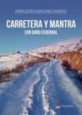 carretera y mantra con dano cerebral