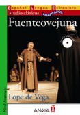 fuenteovejuna ele - audio clasicos adaptados incluye audio-cd