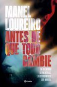 Antes de que todo cambie