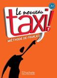 le nouveau taxi! 1 - livre de l eleve
