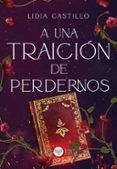 a una traicion de perdernos