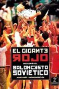 El Gigante Rojo. Historia del baloncesto soviético