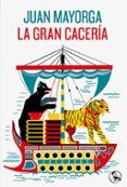 La gran cacería