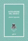 Intemperie del deseo