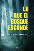 lo que el bosque esconde