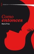como entonces