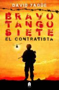 bravo tango siete: el contratista