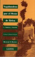vagabundeos por el oeste de africa i madeira y tenerife