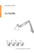 la huida
