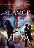 Buscando al amor de mi vida