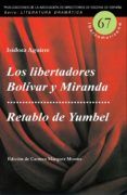 los libertadores bolivar y miranda