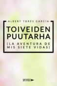 toiveiden puutarha la aventura de mis siete vidas