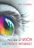 mejorar la vision con medios naturales