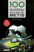 100 motivos para ser del betis