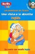 una visita a la abuelita ingles incluye audio-cd