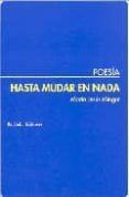 hasta mudar en nada