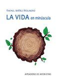 la vida en minuscula aforismos sobre la madurez