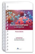 Autoanticuerpos guía rápida. Tercera edición