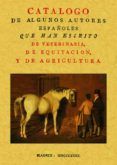 catalogo de algunos autores espanoles que han escrito de veterina ria
