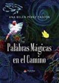 palabras magicas en el camino