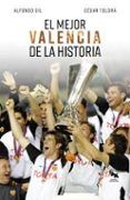 el mejor valencia de la historia