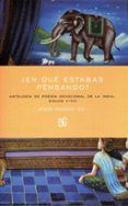 ¿en que estabas pensando?: antologia de poesia devocional de la india