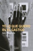 yo lo que quiero es el castigo