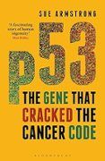 p53 the gene that cracked the cancer code