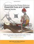 stretching on the pilates reformer essential cues and images qr code