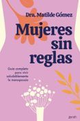 mujeres sin reglas