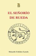 el señorio de rueda 2ª edicion