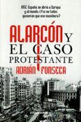 alarcón y el caso protestante