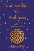 noches calidad de ambrosia: 55 poemas eroticos
