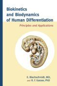 Biokinetics And Biodynamics Of Human Differentiation