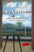 les incerteses