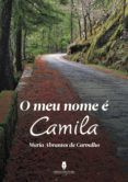 o meu nome e camila