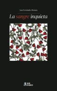 la sangre inquieta