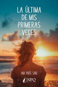 la ultima de mis primeras veces