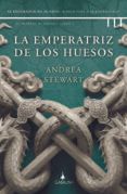 la emperatriz de los huesos trilogia el imperio hundido 2
