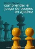 comprender el juego de peones en ajedrez analisis de las cadenas de p