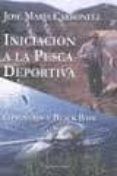 iniciacion a la pesca deportiva ciprinidos y black bass
