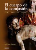 el cuerpo de la compasion: etica medicina e iglesia