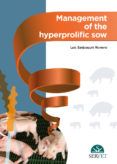 Management of the hyperprolific sow
