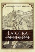 la otra decision