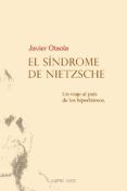el sindrome de nietzsche: un viaje al pais de los hiperboreos