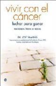 vivir con el cancer: luchar para ganar.realidades frente a tabues