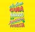 la gran guia navarro de alimentacion para el futbolista profesion al