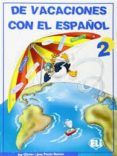 de vacaciones con el espanol 2